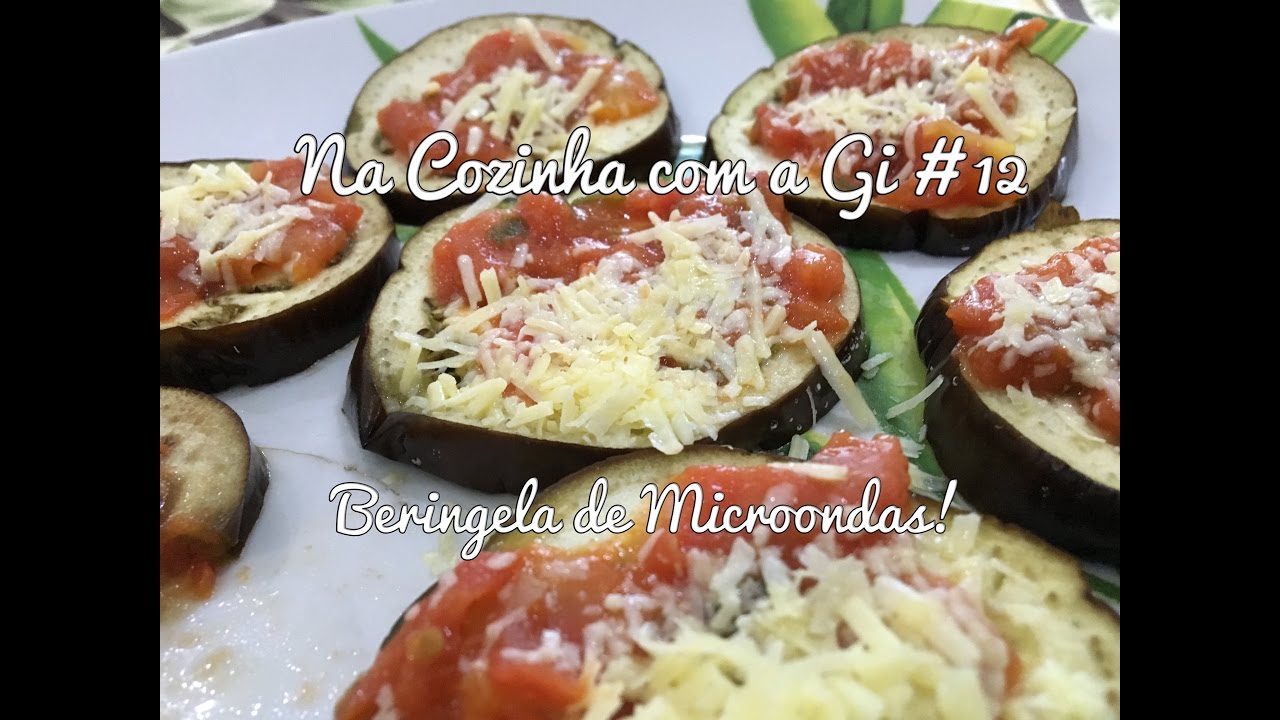 NA COZINHA COM A GI #12 BERINJELA DE MICROONDAS!