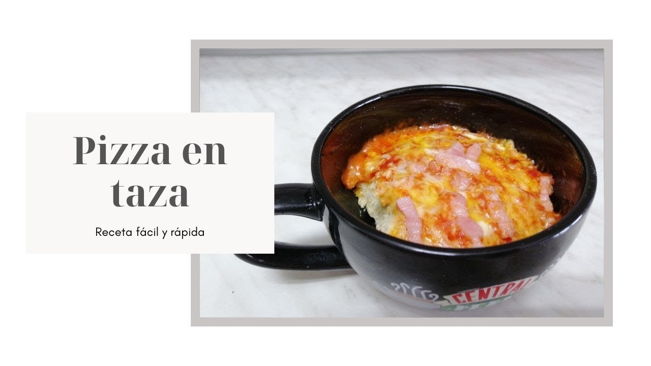 PIZZA EN TAZA - Fácil y Rápido (Pasos en la descripción) - YouTube