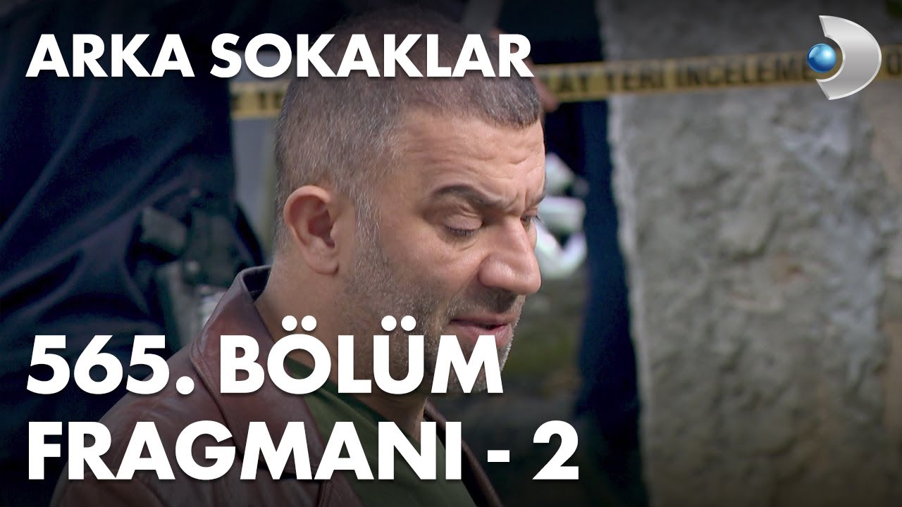 Arka Sokaklar 565 Bolum Fragmani 2 Youtube