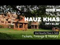 Hauz khas  village  fort i complete information i five colors of travel i vlog 3