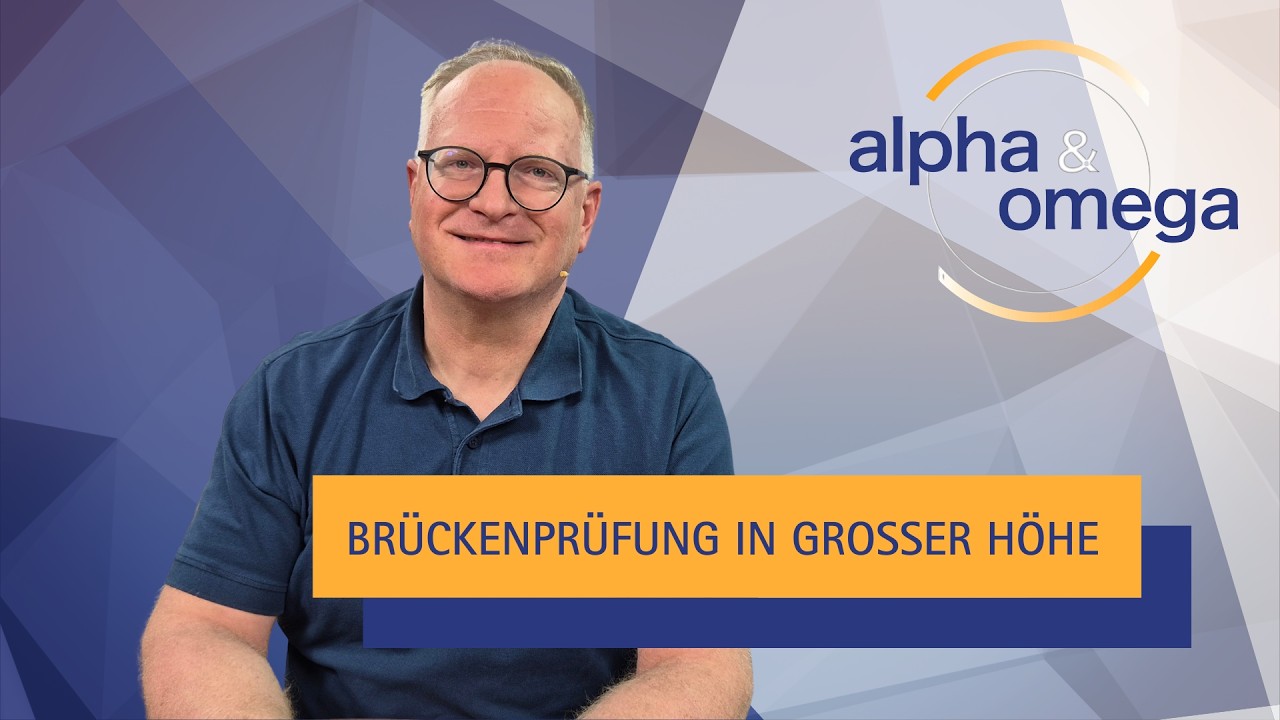Brückenprüfer mit viel Verantwortung | Friedrich Nothacker bei Alpha & Omega TV