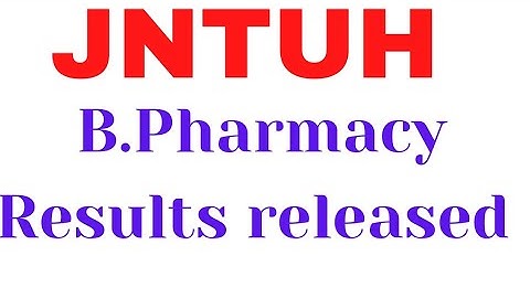 #jntuh B.pharmacy 4-1, 4-2 Sem Examinations  RC/RV Results Are Announced