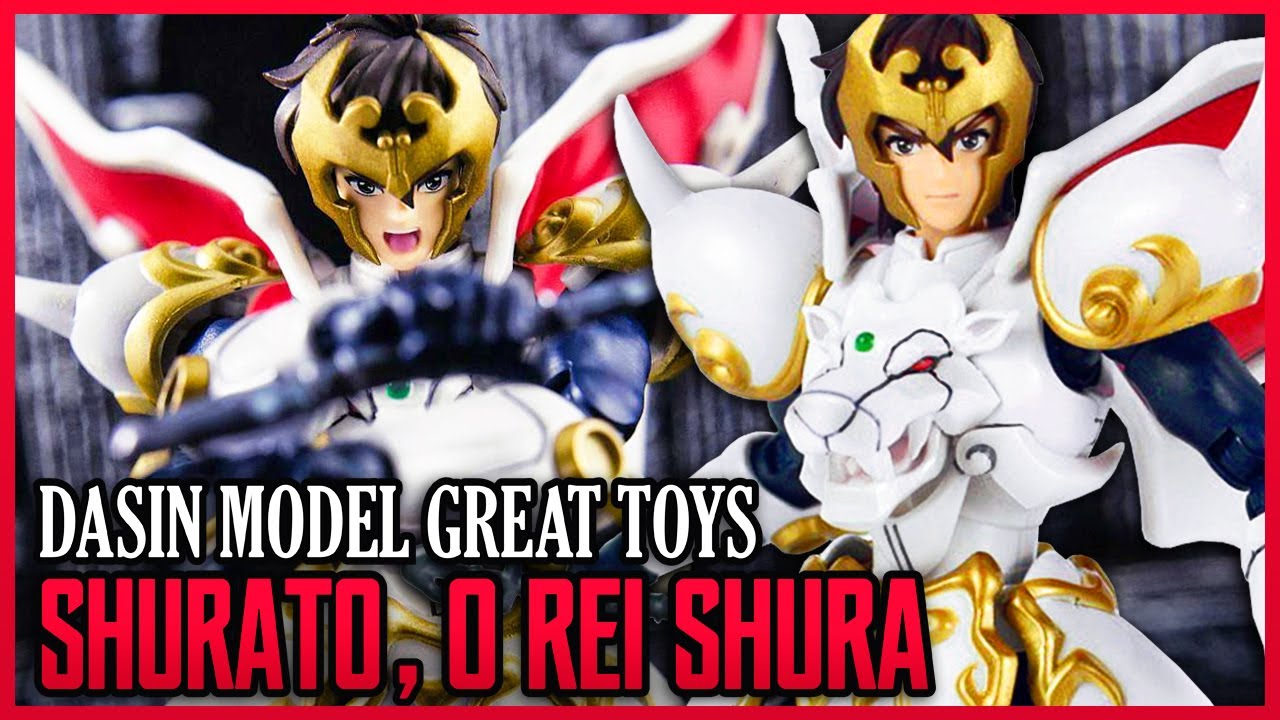UNBOXING SHURATO, O REI SHURA | DASIN MODEL / GREAT TOYS