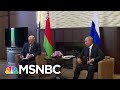 Putin Gives $1.5B Loan In Show Of Support To Belarus Leader Amid Protests | Ayman Mohyeldin | MSNBC