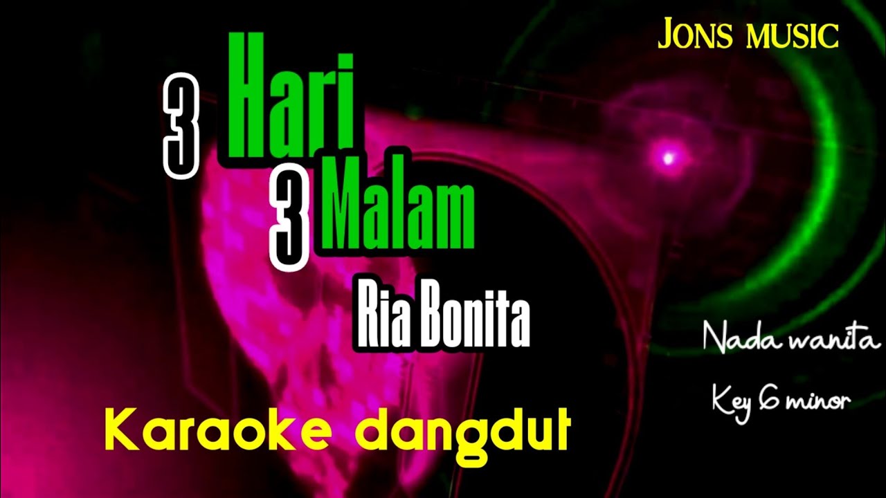 Tiga hari tiga malam Karaoke dangdut lawas Ria Bonita YouTube