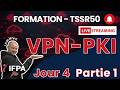 TSSR50 VPN-PKI Jour4-Partie1