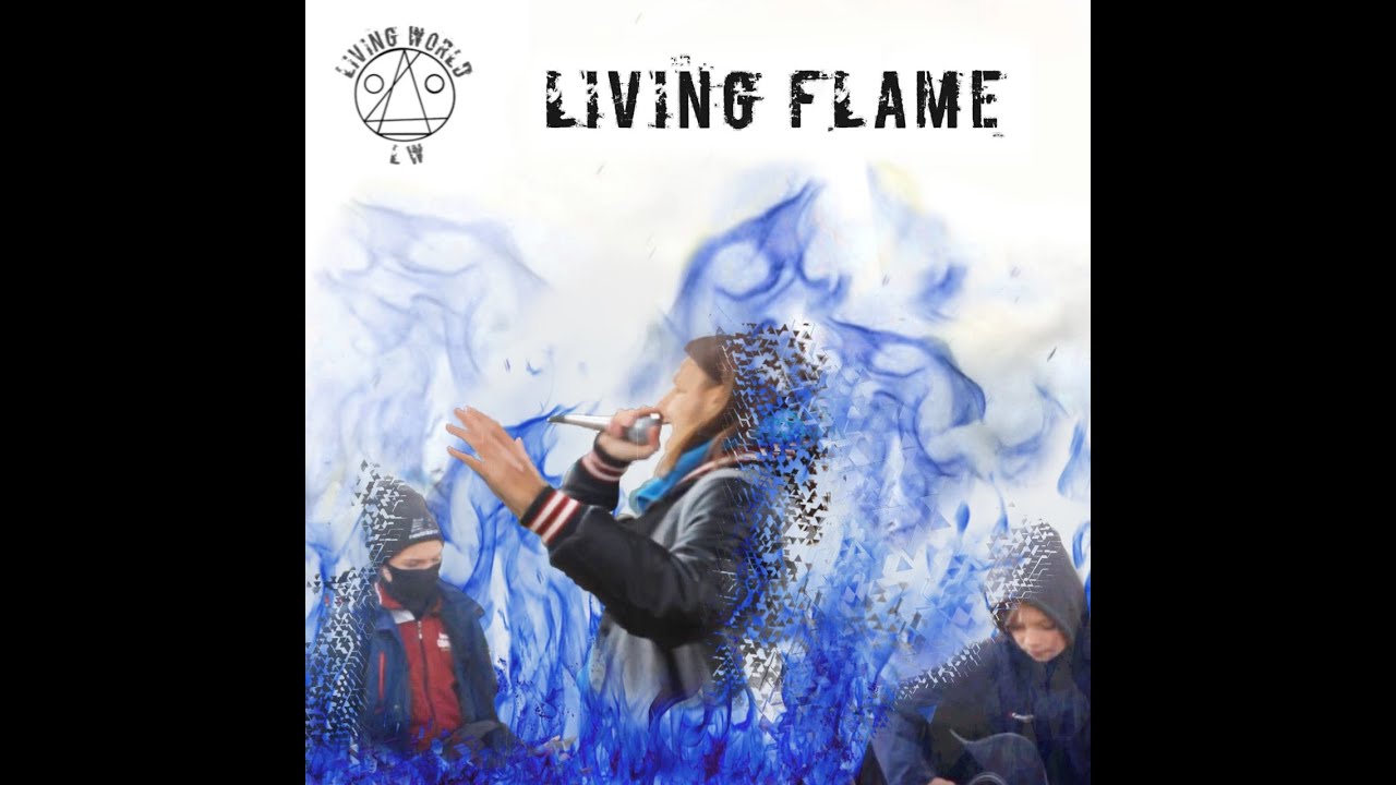 Living flame