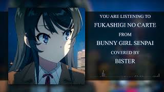【Bister】Bunny Girl Senpai ending | Fukashigi no Carte【Lo-fi Cover】