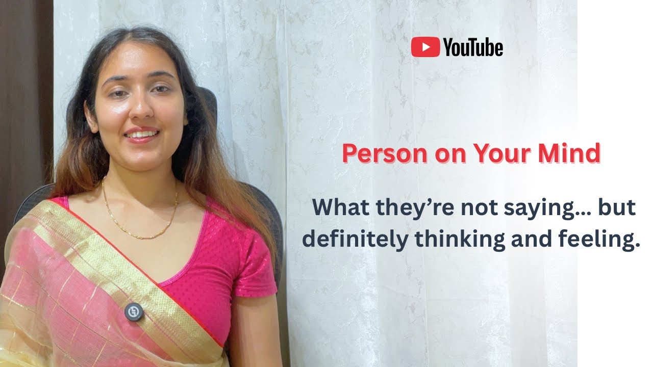 Person on your mind- Their current thoughts, their hidden feelings & why they’re still drawn to you.