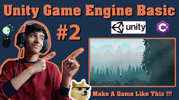 Learn Unity Game Engine Basics #2 (In Hindi)