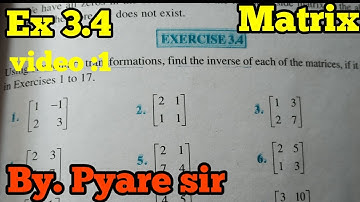 Elementary transformation to find inverse of matrix Ex 3.4 NCERT and CBSE  By Pyare sir  [video 1]