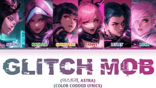 (아스트라 ASTRA) GLITCH MOB COLOR CODDED LYRICS