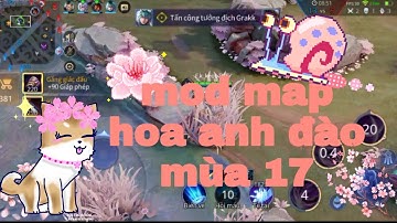 Hướng dẫn mod map hoa anh đào liên quân Mobile