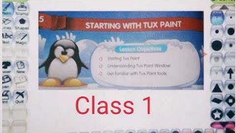 Starting with Tux paint / Class 1/Lesson 5