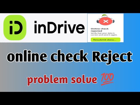 indriver online check Reject | indriver Resubmit document