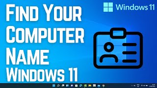 How To Find Your Computer Name On Windows 11