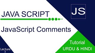 How to Use JavaScript Comments..// Full tutorial in Urdu and Hindi.