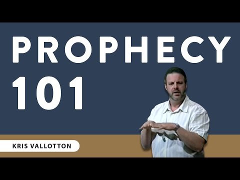 Kris Vallotton - Prophecy 101