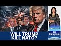 Trump vs NATO: The Alliance Faces Self-Combustion Over Greenland | Vantage with Palki Sharma