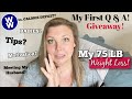 MY FIRST Q and A! ANSWERING your QUESTIONS about my WEIGHT LOSS JOURNEY! 8 month update! GIVEAWAY!!!