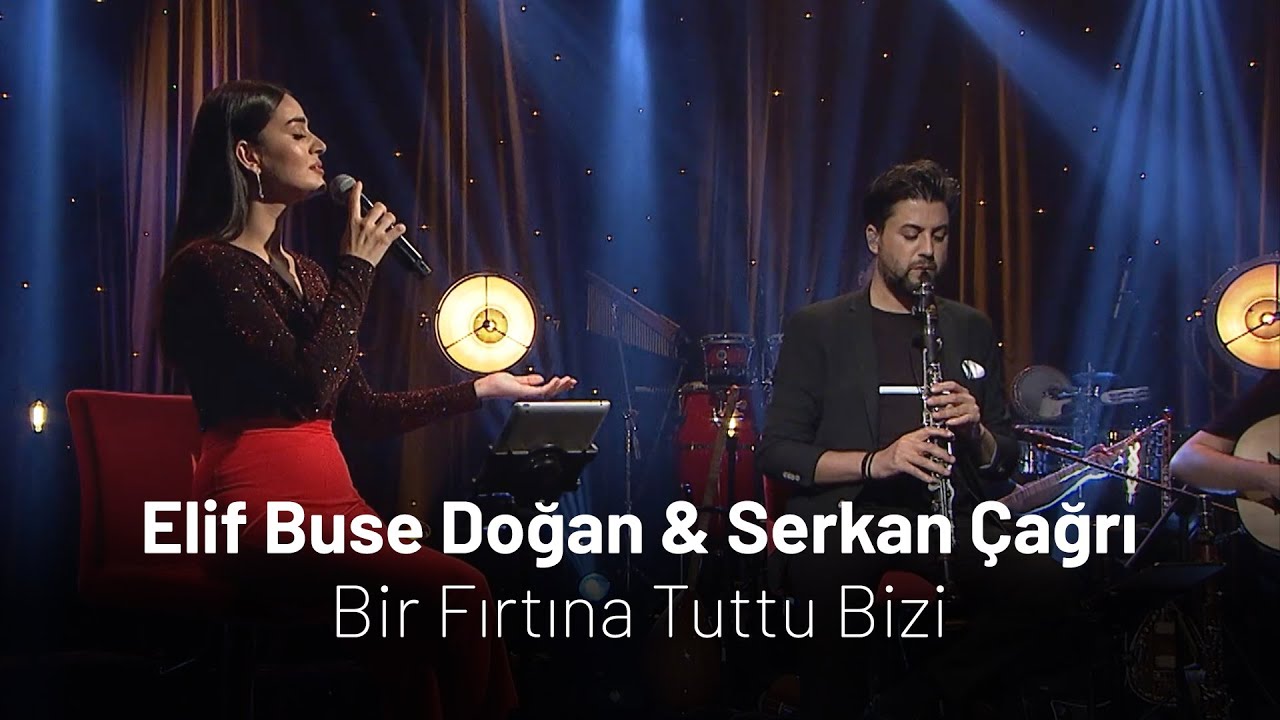 Elif Buse Doan  Serkan ar   Bir Frtna Tuttu Bizi