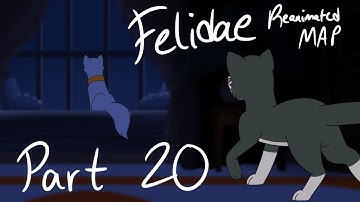 Felidae || Reanimated Scene MAP {Part 20}