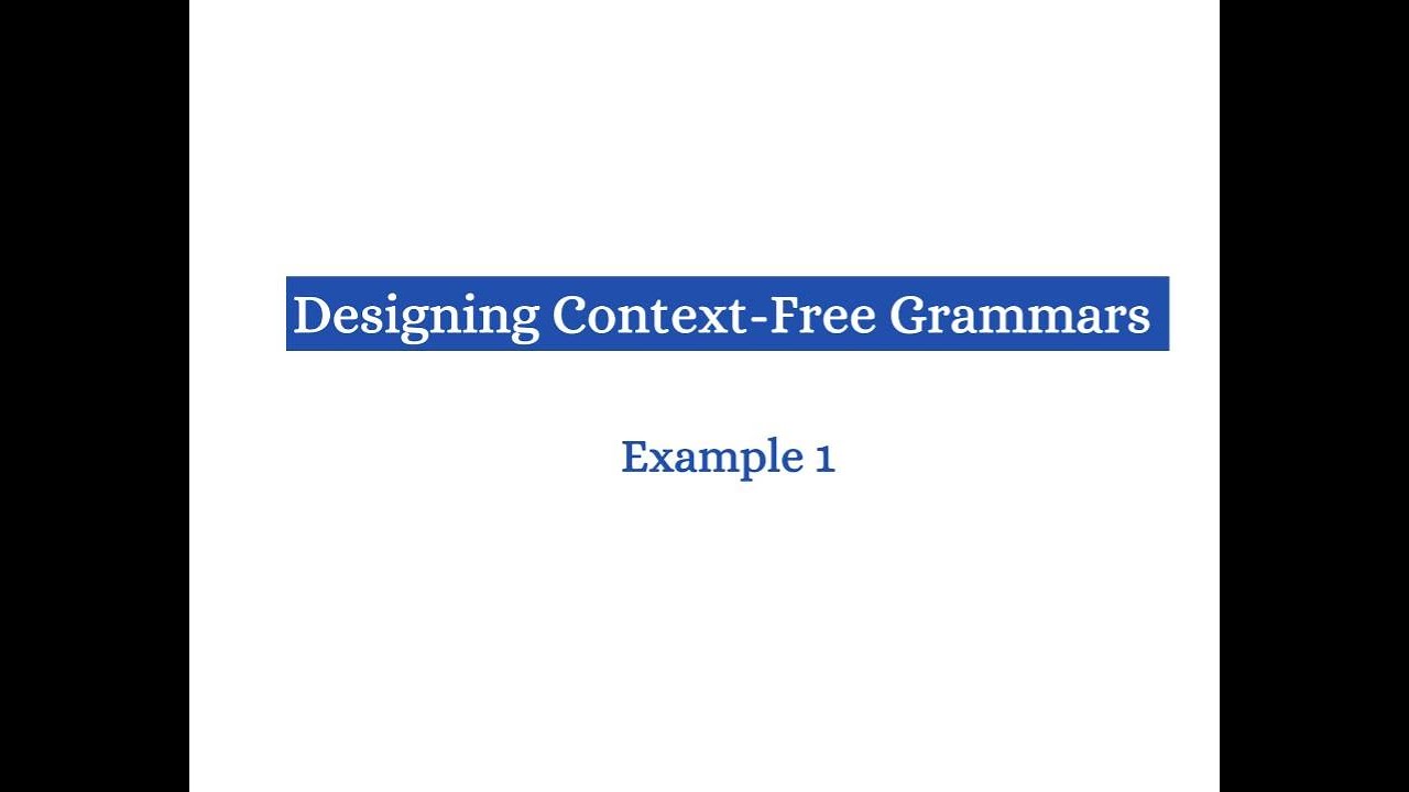 Designing Context-Free Grammars (Even palindromes over {a,b}) - YouTube