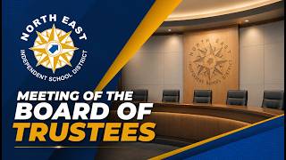 Student Code of Conduct & Facilities Naming Updates | NEISD Board Meeting - 06.08.26
