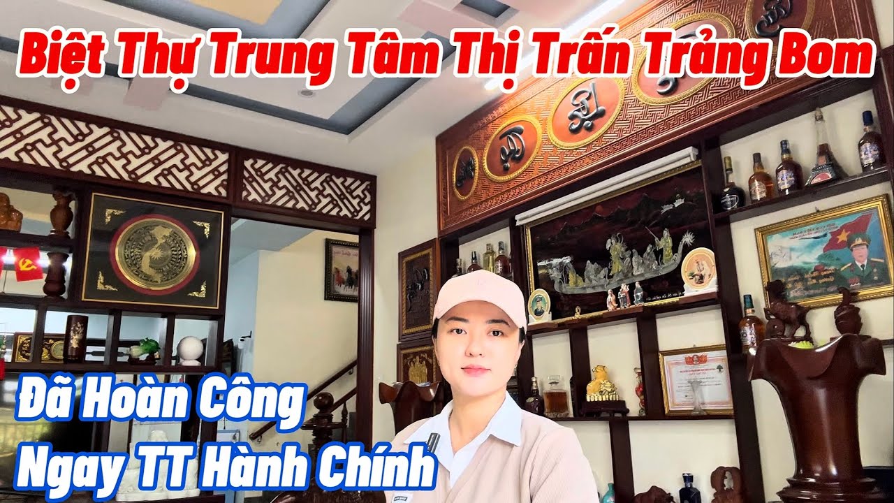 BĐS ĐỒNG NAI, Bán Biệt Thự Trung Tâm Hành Chính Trảng Bom, Nhà Đẹp Kiên Cố, Đẳng Cấp Sống Thượng Lưu