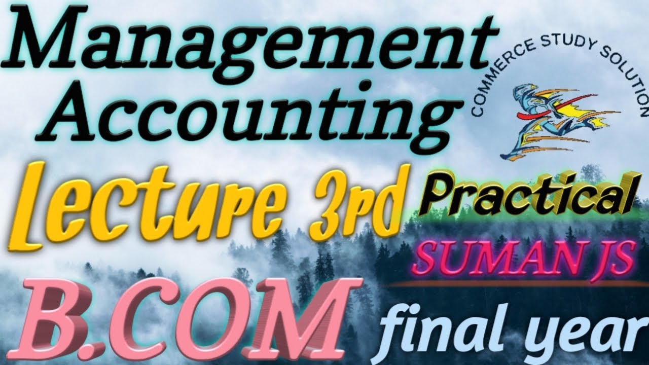management accounting practical management accounting final