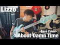 Lizzo - About Damn Time(Bass Cover)