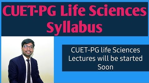 CUET-PG Syllabus for Life Sciences|Microbiology|Botany|Rohit Shankar Mane@Scientistracademy