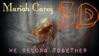 Mariah Carey - We Belong Together (2013 Parody - Real 3D Footage)