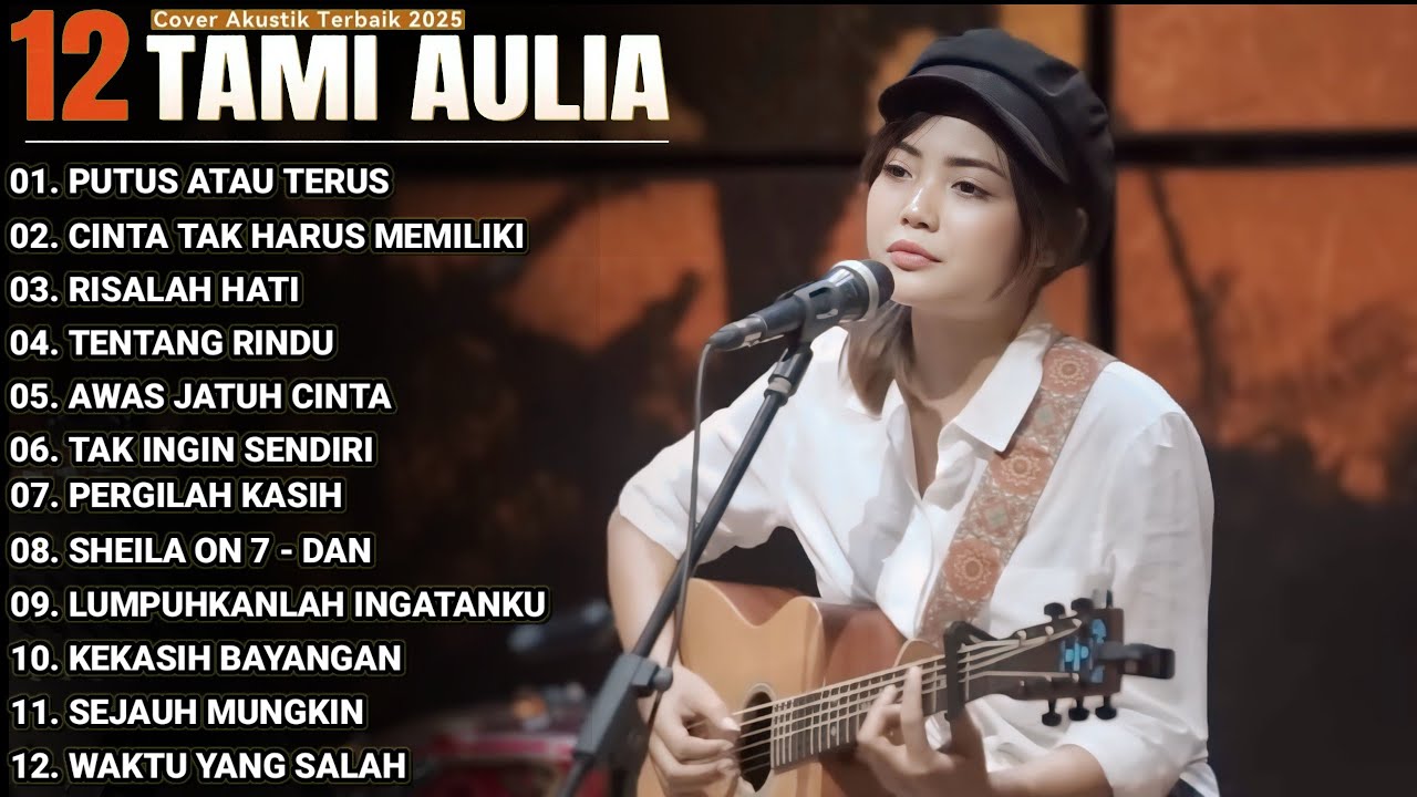Tami Aulia Full Album - Putus Atau Terus | Lagu Galau Viral Tiktok 2025