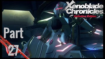 Going forward | Xenoblade Chronicles: Definitive Edition | Part 27