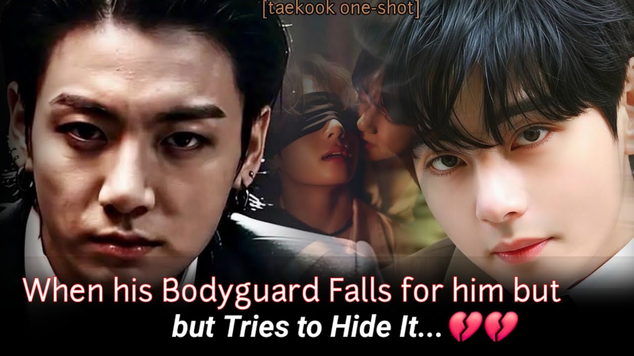 [Oneshot] When his Bodyguard Falls for him but but Tries to Hide It...💔💔