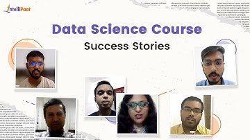 Intellipaat Data Science Course Reviews | Best Data Science Course For High Paying Data Science Job