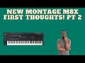 Playing the new yamaha montage m8x pt 2 ep sounds