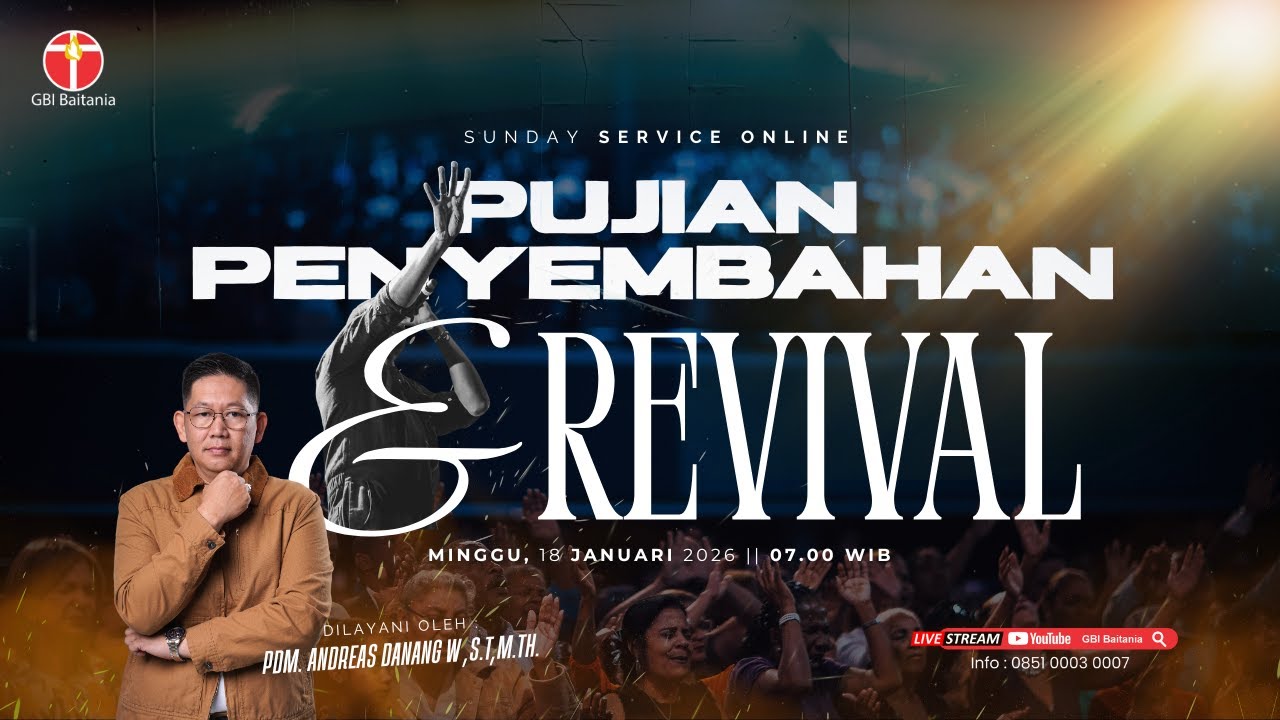 PUJIAN PENYEMBAHAN DAN REVIVAL | MINGGU, 18 JANUARI 2026 | Pdm. Andreas Danang W, S.T, M.Th.