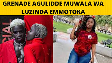 Grenade Agulidde muwala wa Desire Luzinda Emmotoka