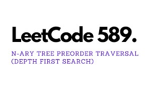 N-ary Tree Preorder Traversal - LeetCode 589 - JavaScript
