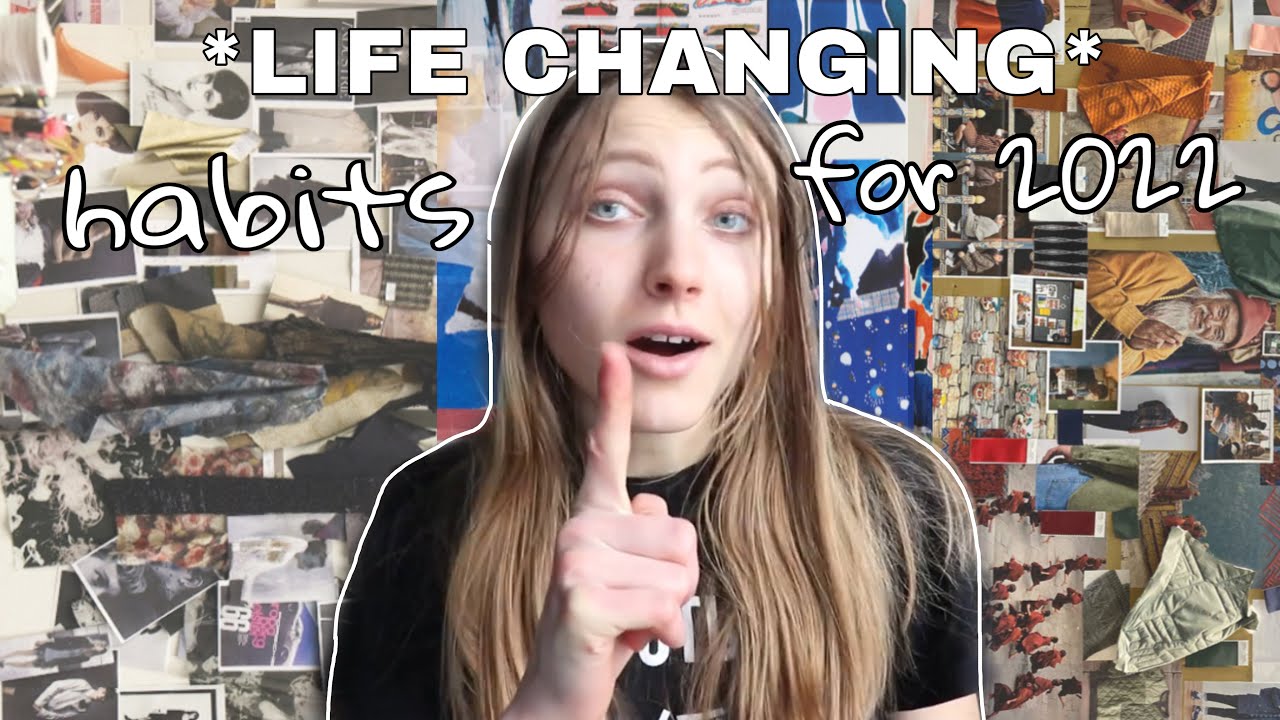 HABITS THAT WILL CHANGE Your Life in 2022! start the New year STRONG!? Increase your productivity