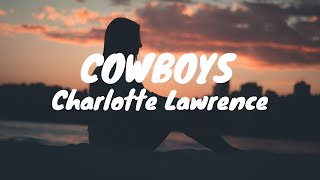 Charlotte Lawrence  - Cowboys (Tradução)
