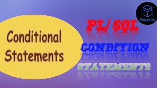 Pl/SQL CONDITIONAL STATEMENTS IN TELUGU 