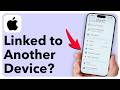 Is Your iPhone Linked To Another Device? Let's Find Out