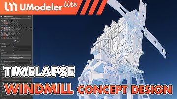 UModeler Lite : Timelapse Video of Windmill Concept Design in Unity