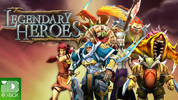 Legendary Heroes - Launch Trailer