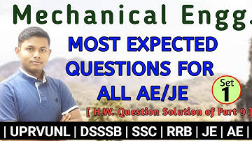 SET 1 | Mechanical Engg. Most Expected Questions | UPRVUNL JE | DSSSB JE | SSC JE | RRB JE | AE | JE