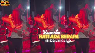 DANSA KIZOMBA | HATI ADA BERAPA | NIKO LAKULO 