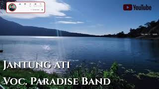 Paradise Band Jantung Hati (Lagu Bali Lawas)